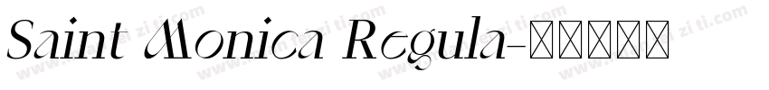 Saint Monica Regula字体转换